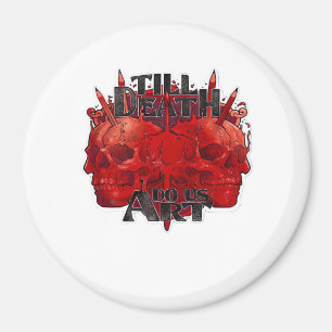 Till Death Do Us Part Classic – Skeleton Slogan Magnet