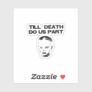 Till Death Do Us Part Classic Sloth