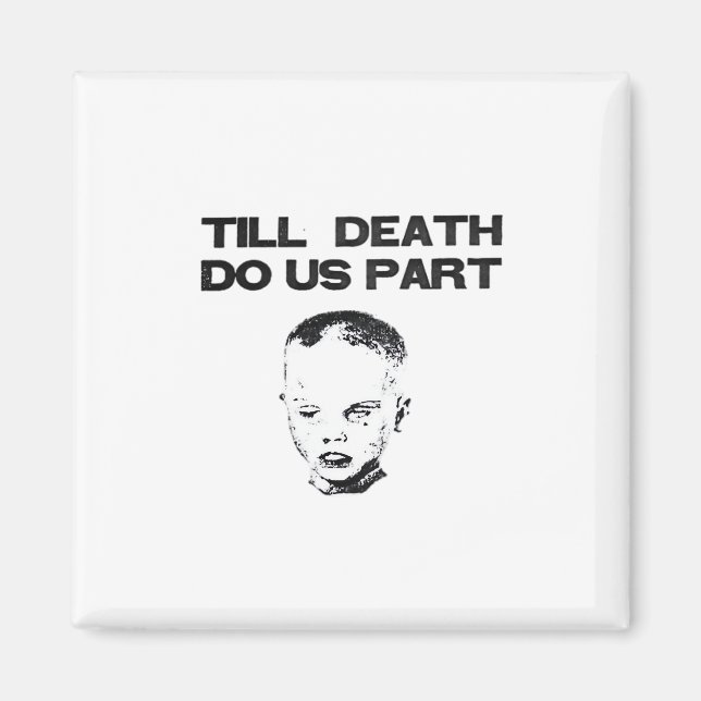 Till Death Do Us Part Classic Sloth Magnet (Front)