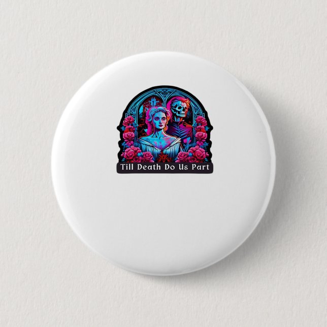 Till Death Do Us Part Classic – Sloth & Soulmate 2 Inch Round Button (Front)