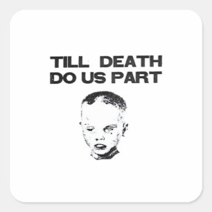 Till Death Do Us Part Classic Sloth Square Sticker
