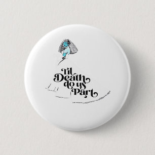 Till Death Do Us Part Classic – Spooky Love 2 Inch Round Button