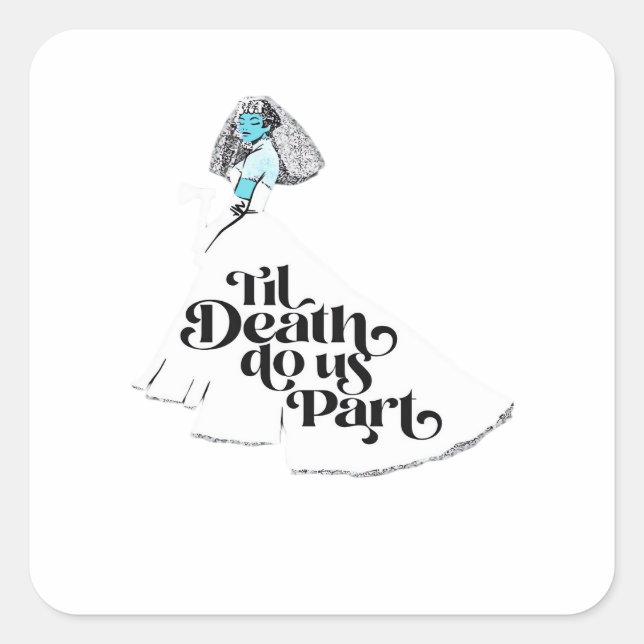Till Death Do Us Part Classic – Spooky Love Square Sticker (Front)