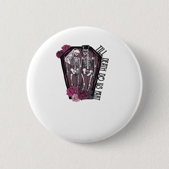 Till Death Do Us Part, Costume Idea 2 Inch Round Button (Front)