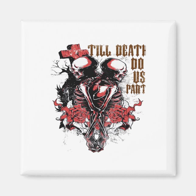 Till Death Do Us Part Essential – Spooky Soulmate  Magnet (Front)