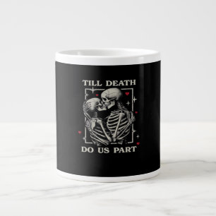 Till Death Do Us Part – Funny Halloween Slogan Large Coffee Mug
