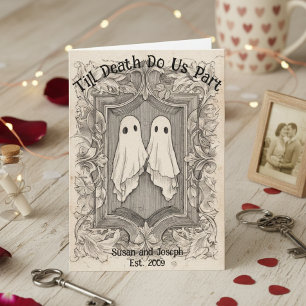 Till Death Do Us Part Ghosts Couples Card