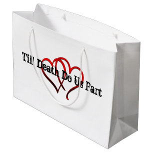 Till Death Do Us Part Gift Bag