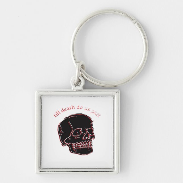 Till Death Do Us Part - Glitch Skull With Funny Te Keychain (Front)