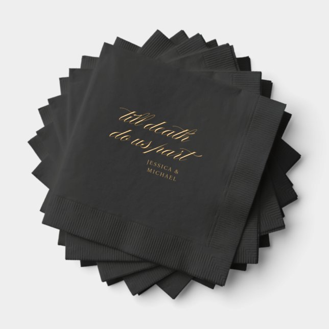 Till Death Do Us Part Gothic Wedding Black Gold Foil Napkins (Insitu (Stacked))