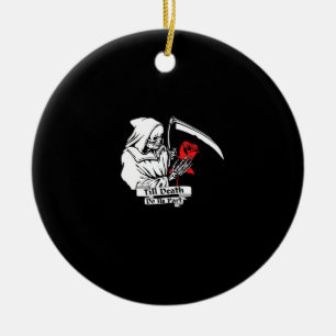 Till Death Do Us Part – Grim Reaper Love  Ceramic Ornament