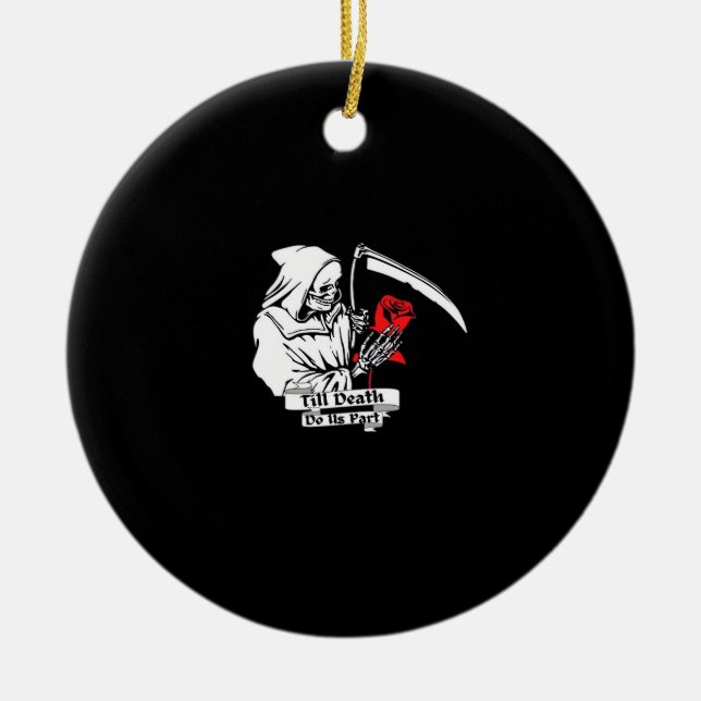 Till Death Do Us Part – Grim Reaper Love  Ceramic Ornament (Front)