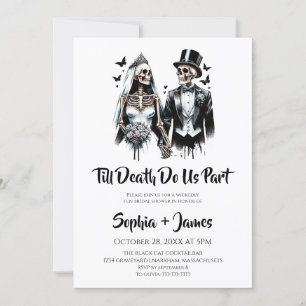 Till Death Do Us Part  Halloween Bridal Shower  Invitation