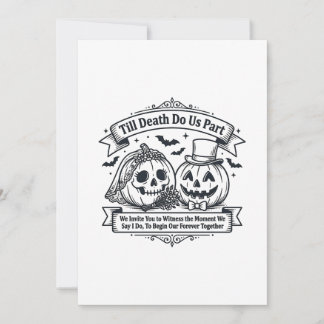 Till Death Do Us Part Invitation