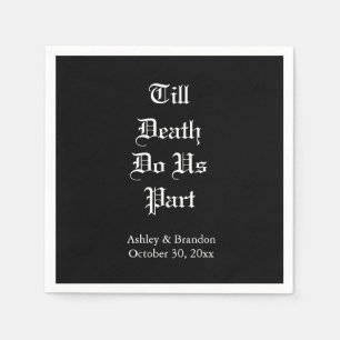 Till Death Do Us Part Napkin