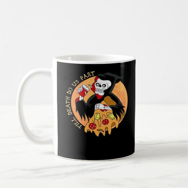 Till Death Do Us Part. Pizza Forever! Coffee Mug (Left)