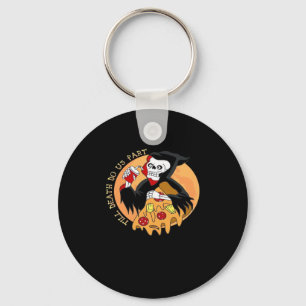 Till Death Do Us Part. Pizza Forever! Keychain