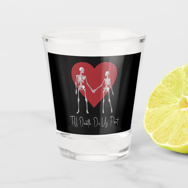 Till Death Do Us Part Skeleton Black Shot Glass (Front)