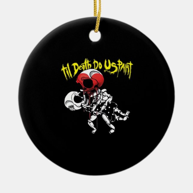 Till Death Do Us Part – Skeleton Couple Forever Ceramic Ornament (Front)