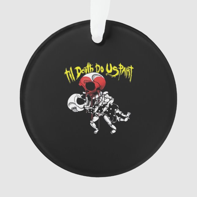 Till Death Do Us Part – Skeleton Couple Forever Ornament (Front)