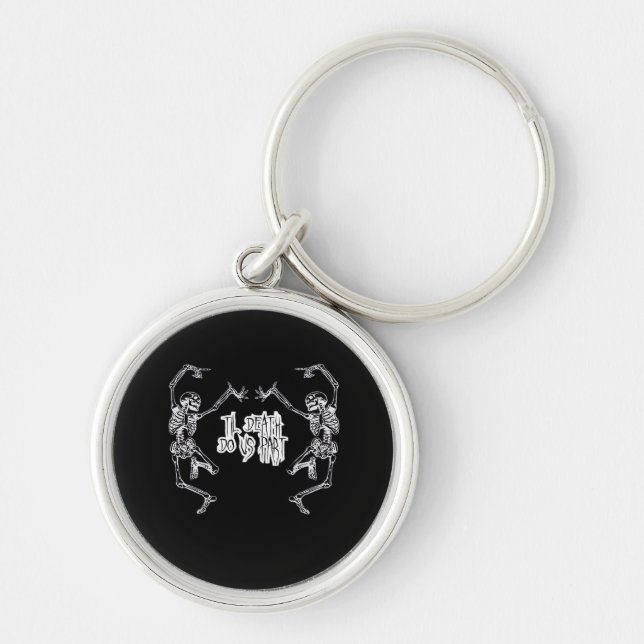 Till Death Do Us Part Skeleton Design Keychain (Front)