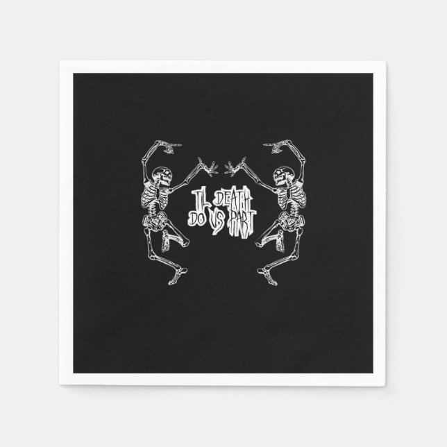 Till Death Do Us Part Skeleton Design Napkin (Front)