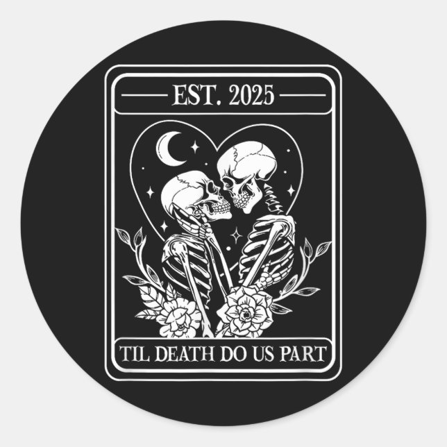 Till Death Do Us Part Skeleton Gothic Wedding Matc Classic Round Sticker (Front)