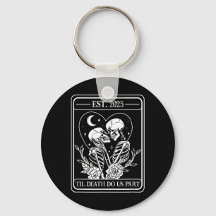 Till Death Do Us Part Skeleton Gothic Wedding Matc Keychain