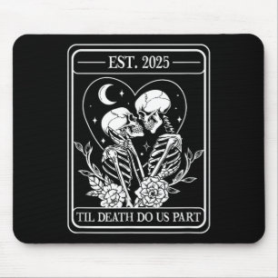 Till Death Do Us Part Skeleton Gothic Wedding Matc Mouse Pad