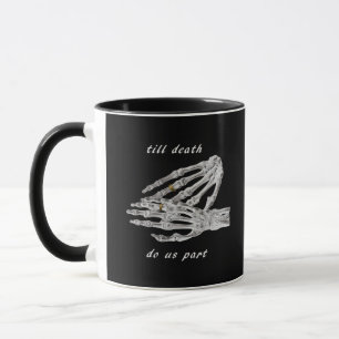 Till Death Do Us Part Skeleton Hands Quote (Black Mug