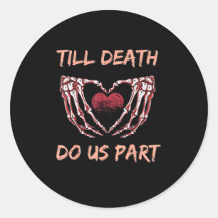 Till Death Do Us Part Skeleton Heart Hands Valenti Classic Round Sticker