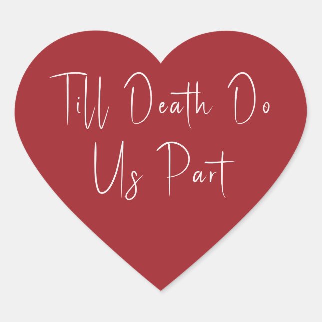 Till Death Do Us Part Skeleton Red Heart Sticker (Front)