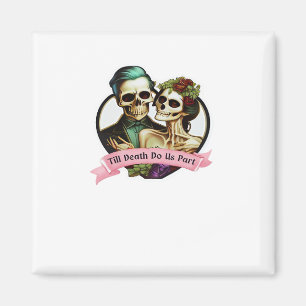 Till Death Do Us Part Skeleton Valentine Classic S Magnet