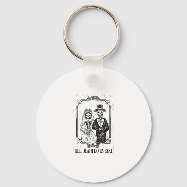Till Death Do Us Part Skeleton Wedding Couple – Keychain (Front)