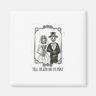 Till Death Do Us Part Skeleton Wedding Couple – Magnet