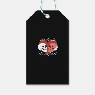 Till Death Do Us Part Skull Quote Classic Gift Tags