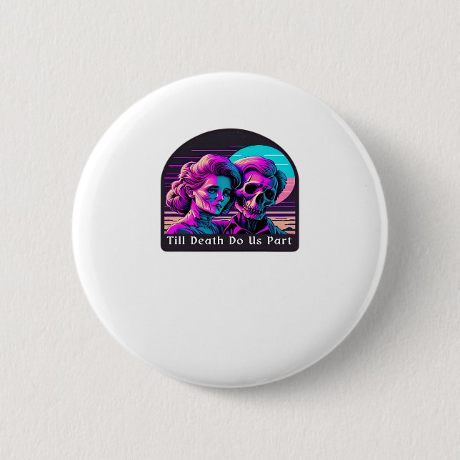 Till Death Do Us Part – Sloth and Soulmate 2 Inch Round Button (Front)