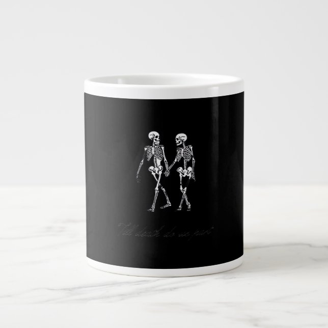 Till Death Do Us Part To The Grave Classic Design Large Coffee Mug (Front)