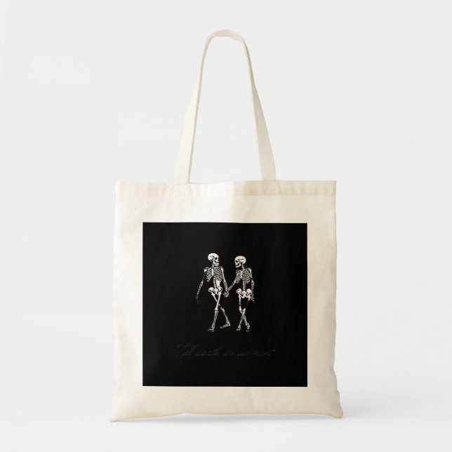 Till Death Do Us Part To The Grave Classic Design Tote Bag (Front)