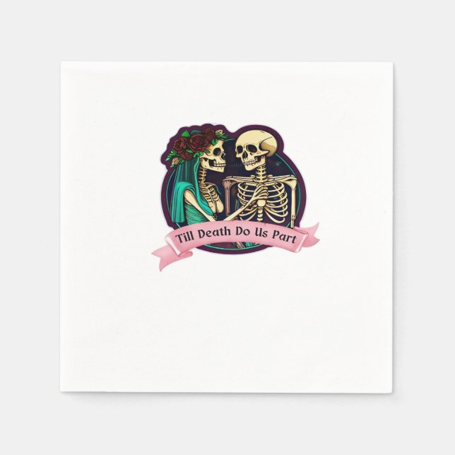 Till Death Do Us Part Valentine Art – Spooky Cute  Napkin (Front)