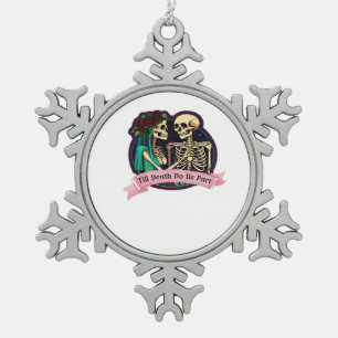 Till Death Do Us Part Valentine Art – Spooky Cute  Snowflake Pewter Christmas Ornament