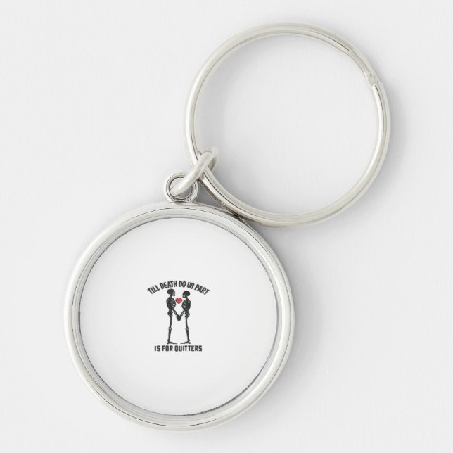 Till Death Do Us Part Valentine Design  Keychain (Front)