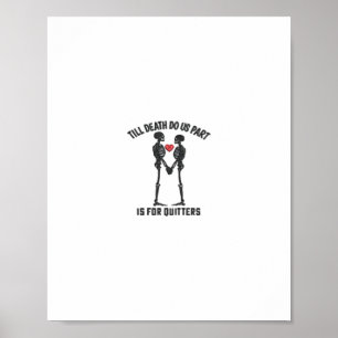 Till Death Do Us Part Valentine Design Poster