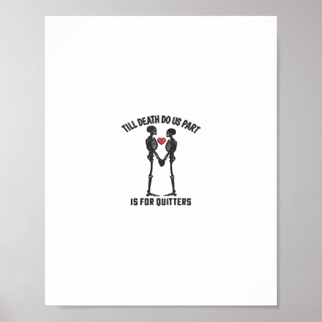 Till Death Do Us Part Valentine Design  Poster (Front)