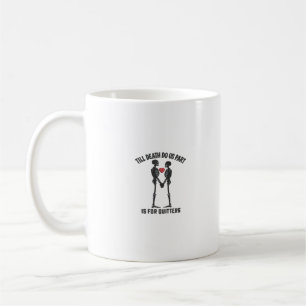 Till Death Do Us Part Valentine Minimal Aesthetic Coffee Mug