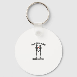 Till Death Do Us Part Valentine Minimal Aesthetic Keychain