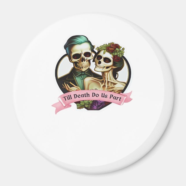 Till Death Do Us Part Valentine Skeleton Classic  Magnet (Front)