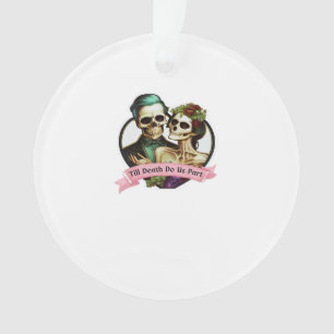 Till Death Do Us Part Valentine Skeleton Classic  Ornament