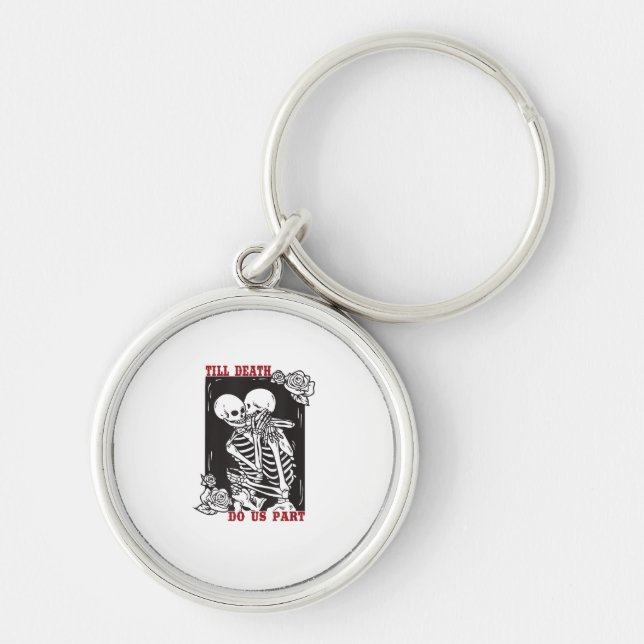 Till Death Do Us Part Wedding Skeleton Couple Vale Keychain (Front)
