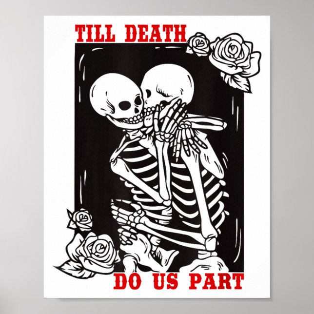 Till Death Do Us Part Wedding Skeleton Couple Vale Poster (Front)